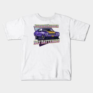 Burning Rubber, Not Batteries Kids T-Shirt